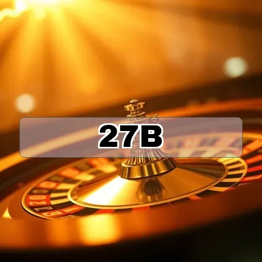 27b.net: Descubra a Experiência Envolvente dos Jogos Ao Vivo!